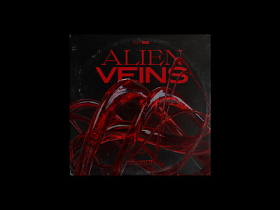Alien Veins adobe dimension album cover album cover art album cover design illustrator photoshop typographic typography