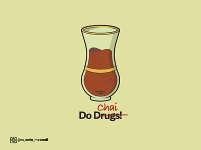 Chai (Tea) addict adobe illustrator coffee design drug food glass illustrator tea vector