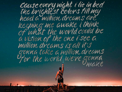million dreams calligraphy handwriting lettering movie song