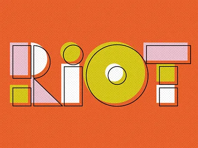 riot bright circle geometric lettering riot square texture triangle type typography wordmark