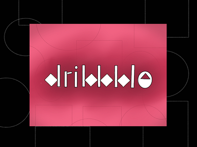 Dribble Weekly Warmup #5 basic shapes typography dribble flat art illustration typography weekly warmup