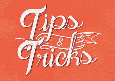 Tips and Tricks illustration type typogaphy vector vintage