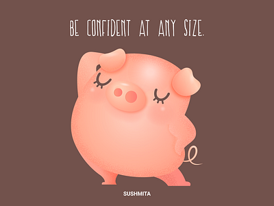 I am curvy and I like it! characterdesign design illustration pig vector