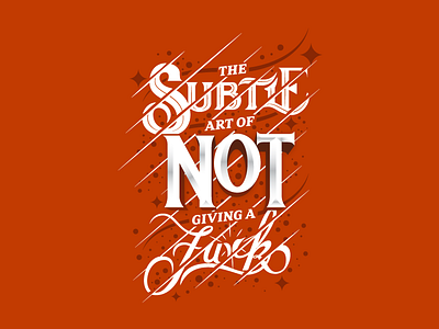 Subtle art of not giving a fuck dribbble art book design lettering orange typogaphy vector