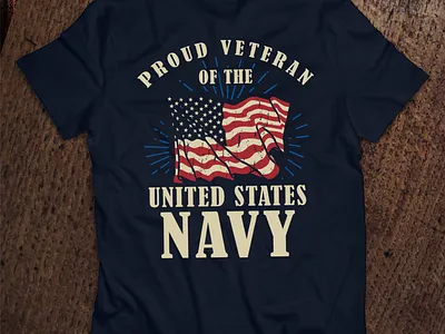 Proud Veteran Of The United States NAVY adobe illustrator behance branding daily 100 challenge dribbble dribbble best shot follow inspiration navy print design t shirts tshirt art tshirtdesign tshirts typography usa flag ux vector veteran veteran 2019