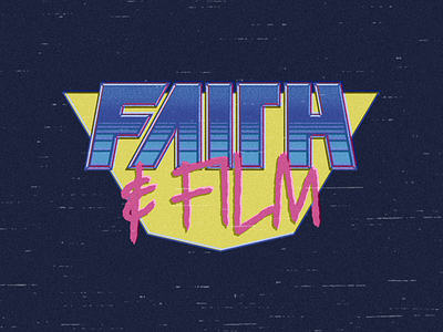 Faith and Film Lettering 80s branding church faith film lettering logo retro typography vcr vector