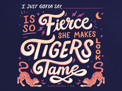 She's Fierce fierce hand rendered type handlettering script tigers typogaphy