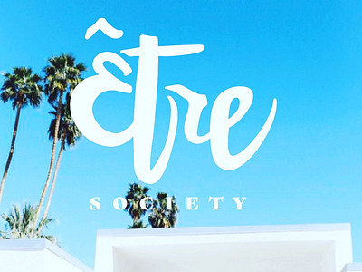 Être Society branding branding lettering logo design typography