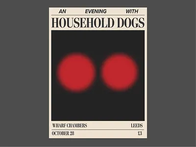 Household Dogs / Wharf Chambers - Poster branding branding concept design event branding music music art poster poster art typography
