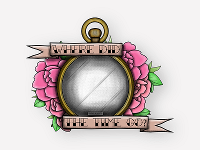 Where did the time go? adobe adobe illustrator adobe photoshop apparel design art digitalart floral flower flowers illustration illustrator oldschool photoshop sticker tattoo tattoo art tattoos traditional art vector watch