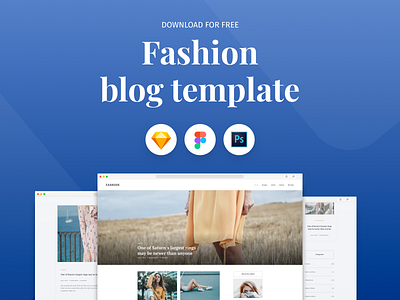 Fashion Blog Template - Freebie blog blog template bootstrap fashion figma free free sketch freebie landing page photoshop psd responsive sketch template ui ux