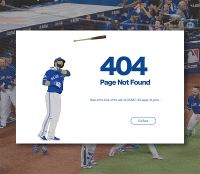 Daily UI | 008 | 404 Page 008 404 error baseball blue jays dailyui dailyuichallenge design page not found ui ux visual design webdesign