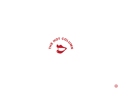 The Hot Column column dailylogochallenge design gossip hot lips logo logo design logos logoworkout magazine sexy smile speaking talking vector whispher woman lips woman logo