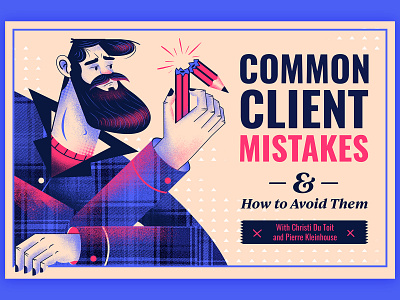 Common Client Mistakes beard blue character design freelance freelancing illustration illustrator man mistakes pencil pricing tips