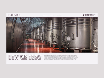 Craft Beer Brewery Promo - How We Brew about beer beer site brew brewery brutalism craft design how mongato photo promo promotional style ui ui design uiux ux ux design webb