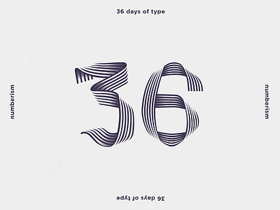 NUMBERISM X ÁLVARO MELGOSA 36days 36daysoftype alvaromelgosa artdirection design graphicdesign lettering typography vector