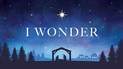 Christmas concept bethlehem christmas church holiday i wonder manger nativity night pine series sermon sky star stars trees wonder