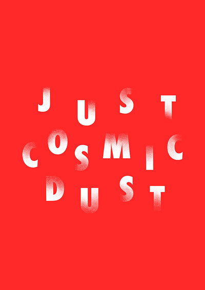 Cosmic Dust illustration poster design typogaphy