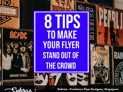 8 Tips To Make Your Flyer Design Stand Out Of The Crowd business card design design company in singapore flyer design flyer design singapore flyer designs graphic deisgn graphic design logo graphic designer graphic designing identity card design letterhead design name card design phamplet design poster design powerpoint presentation ppt design singapore slide design subraa wedding card design