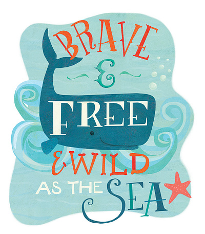 Brave & Free handlettering inspirational quote lettering nature quotes nautical ocean quote sealife wall art