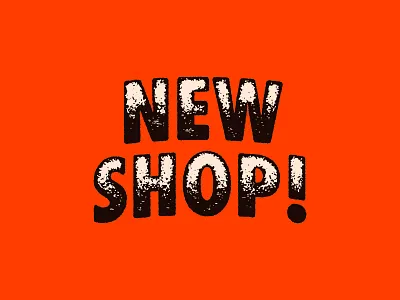 Shop til ya drop. art black design old orange shop texture type vintage