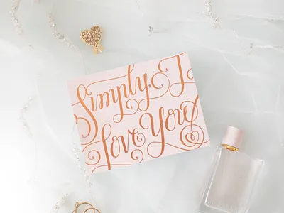 "Simply, I Love You" lettered card design foil stamped lettering lettering artist lettering design lettering designer lovely print design stationery stationery designer