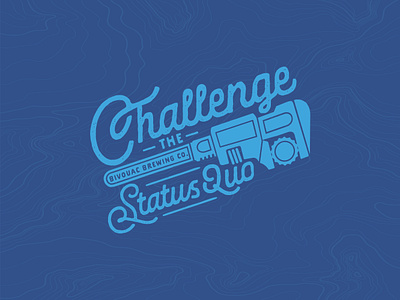 Bivouac Brewing Co. - Challenge the Status Quo badge beer branding branding design craftbeer design illustration logo typography