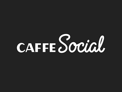 Caffe Social Logo - Sans Serif and Script cafe cafe branding cafe logo custom lettering hand lettering lettering lettering logo logo logotype monoline script restaurant branding restaurant logo sans serif script typography