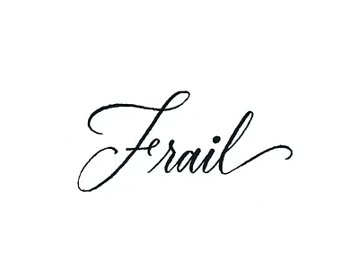 Frail calligraphy design drawing handlettering handmade illustration lettering typography