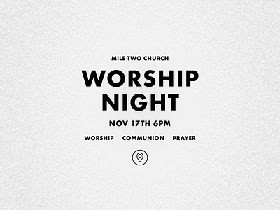 Worship Night branding christ christian church design icon illustrator cc typography