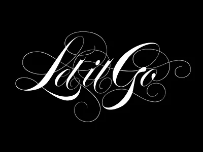 Let it go branding copperplate design dribbble handmade handmadelettering illustration lettering script sketch spencerian typography vector