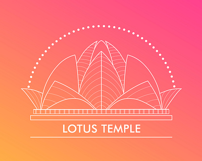 Lotus Temple architechture building city flat gradient illustration india landmark line art lotus lotus temple monument new delhi temple vector