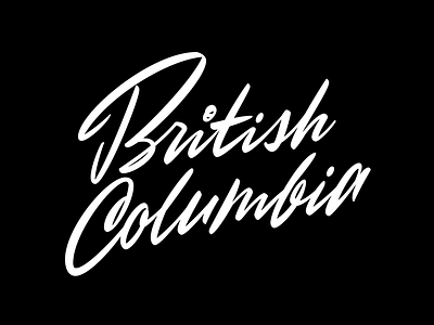 British Columbia advertising lettering advertising script apparel calligraphy clothing custom custom script hand writing lettering lettering art script sketch t shirt vector wear