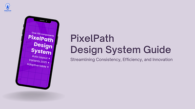 🚀 PixelPath Design System–A Scalable & Accessible UI Framework dashboard design design mobile app design ui ui design ux uxdesign