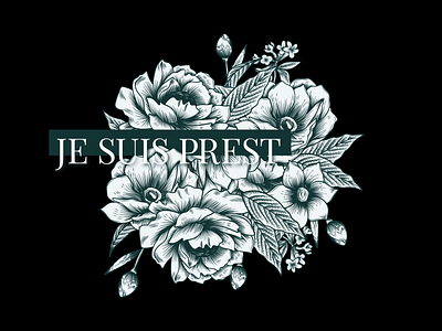 Je Suis Prest book design diana gabaldon floral floral illustration flower flowers je suis prest typography vector vector art vector illustration