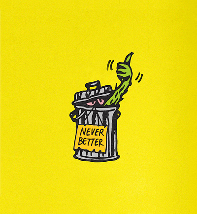 Never Better 60s 70s bootleg halloween halloween design illustration lowbrow lowbrow art monster positive positive vibes retro stoner surf vintage zine