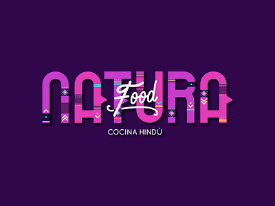 Natura Food Cocina Hindú branding branding design design digitalart food food branding hindu illustration indian food logo typography