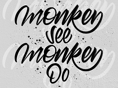 Monkey see monkey do brushlettering hand draw ipadlettering lettering letters procreate script type typedesign typography