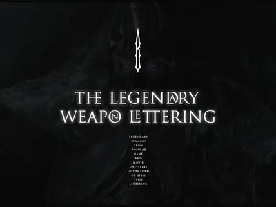 the legendary weapon lettering gothic letter lettering logotype modern typography