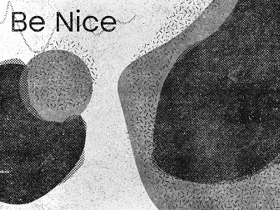 Be Nice