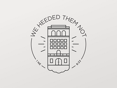 We Heeded Them Not badge bom illustration scripture typography versus