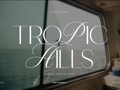 Tropic Hills Hybrid Display aesthetic classic display elegant fashionable feminine font duo glamour hybrid hybrid font logo lovely luxury minimalist modern retro sans serif script stylish tropic hills hybrid display