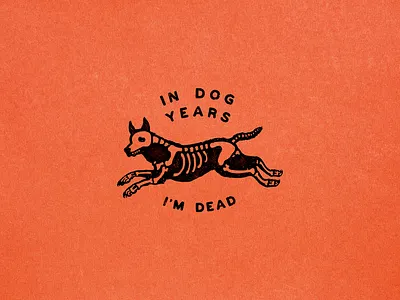 Dog Years dog halloween illustration orange print screen screen print screen printing screenprint skeleton spooky stamp stamped vector