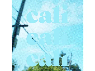 Cali 01 design graphic design music video titles type typography video