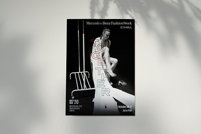 Mercedes-Benz Fashion Week Istanbul SS'20 art direction concept fashion fashion week graphic design key visual poster print together typographic typography visual visual design visual identity visualization