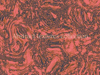 Abstract textures collection colors design experimental noise textures