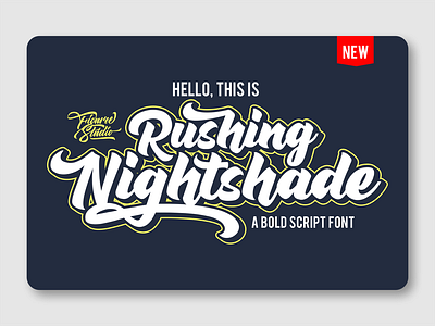 Rushing Nightshade advertisement bold font bold script branding design font awesome font design fonts logo logotype packaging retro fonnt script vintage font