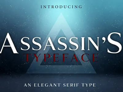 ASSASSIN'S - An Elegant Typeface altair assassin assassins assassins creed assets brand business creed design easy to use elegant ezio font font design graphic design identity serif typeface