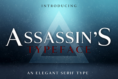 ASSASSIN'S - An Elegant Typeface altair assassin assassins assassins creed assets brand business creed design easy to use elegant ezio font font design graphic design identity serif typeface