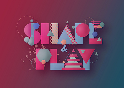 Shape & Play artwork branding concept concept design design illustration illustrator photoshop typography vector